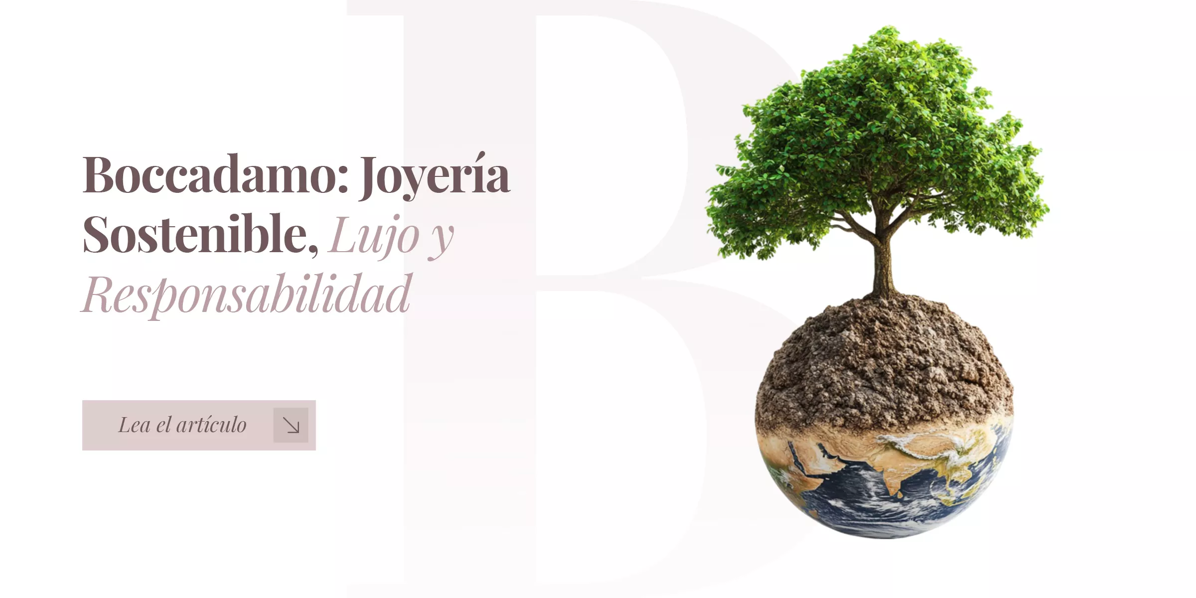 Boccadamo y la sostenibilidad: joyas elegantes y responsables